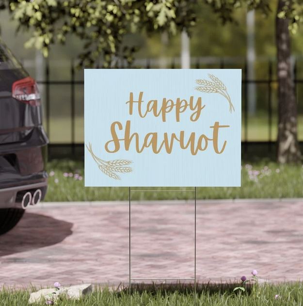 Happy Shavuot Yard sign