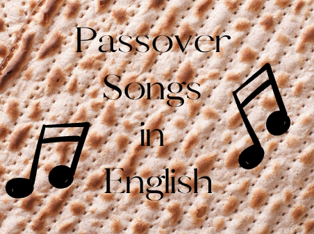 Passover Songs in English