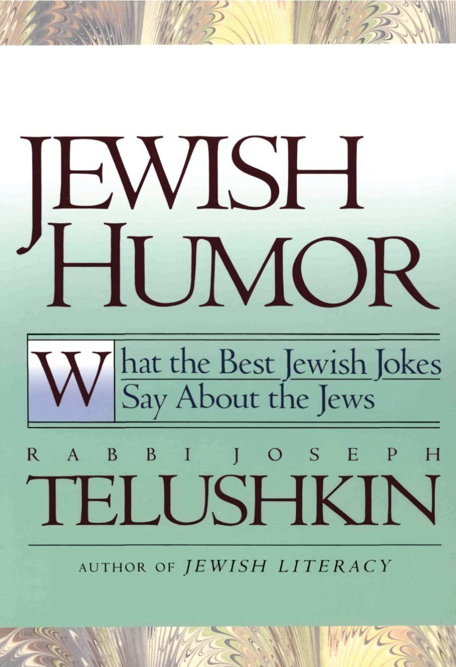 Jewish Humor by Rabbi Joseph Telushkin — Jewish humor book