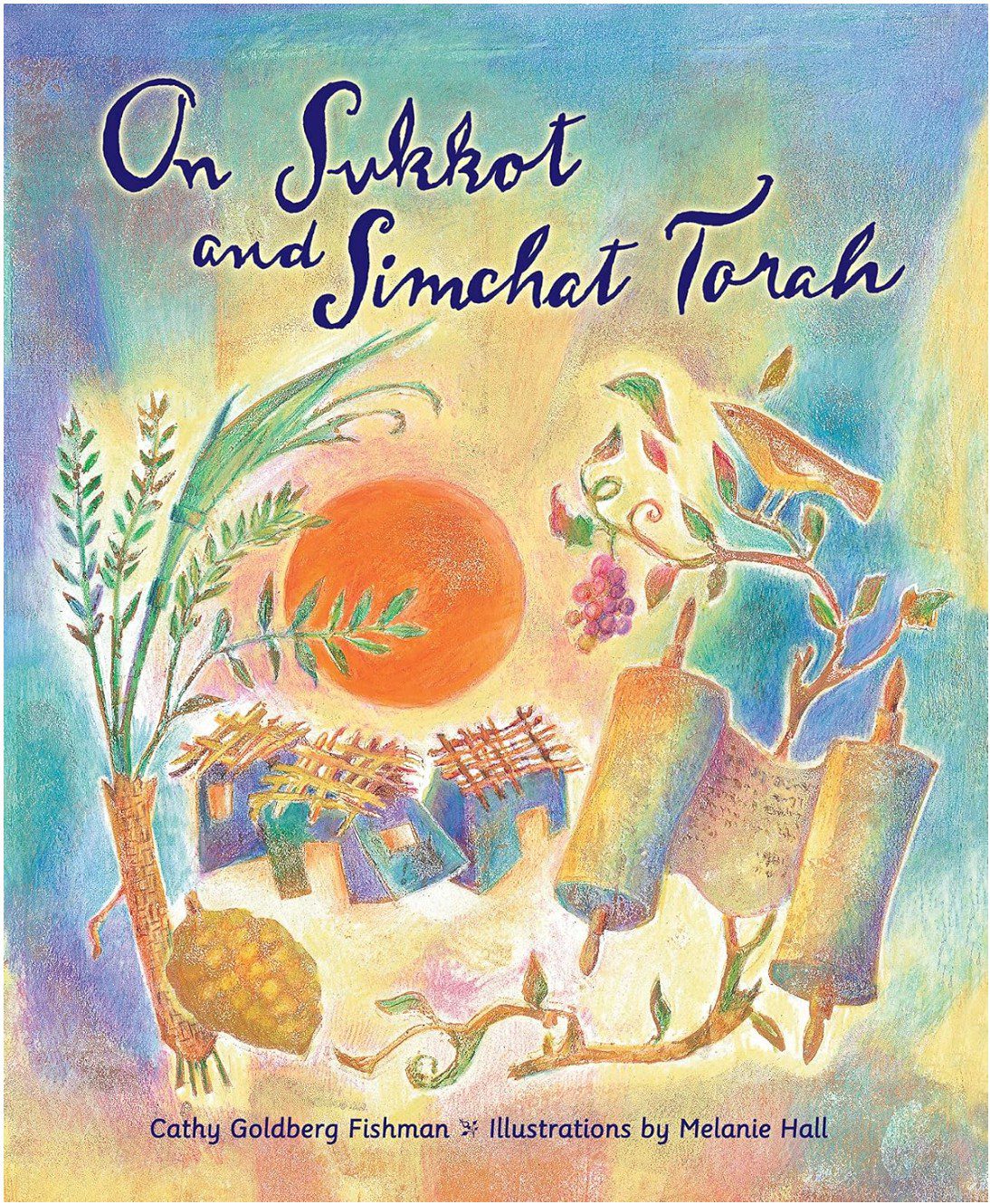 On Sukkot and Simchat Torah — kids holiday storybook