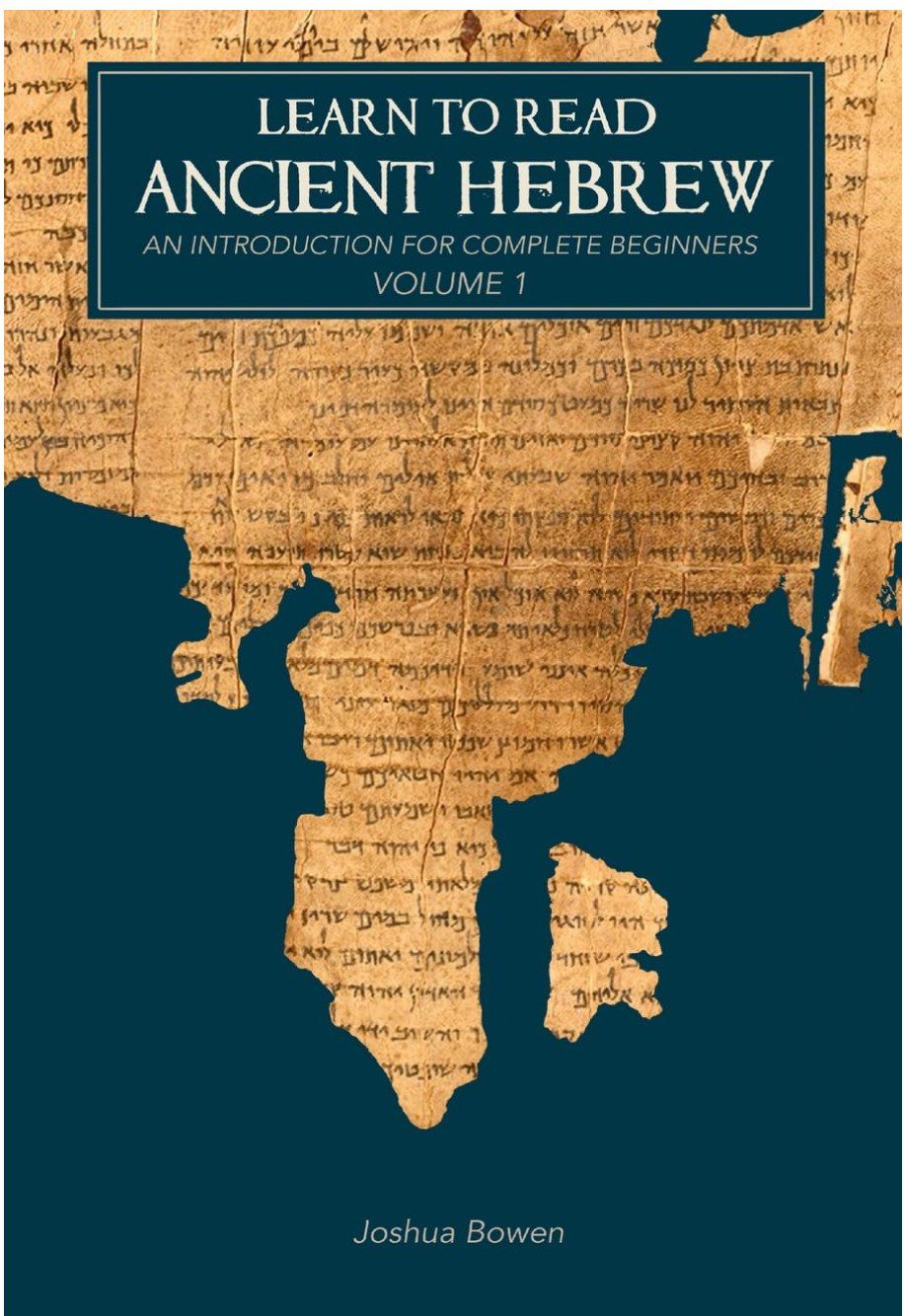 Learn to Read Ancient Hebrew by Joshua Bowen — Hebrew learning book