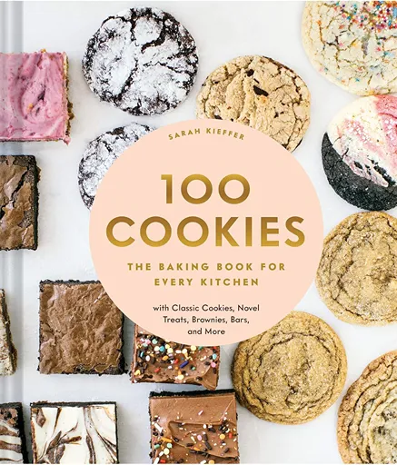 100 Cookies Cookbook — cookie baking cookbook