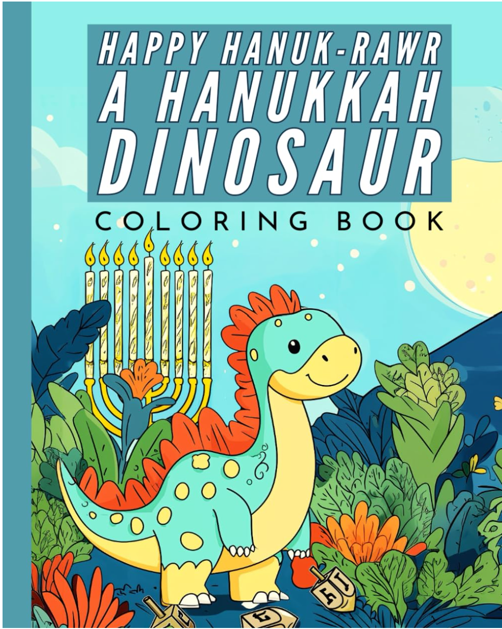 Happy Hanukrawr: A Hanukkah Dinosaur Coloring Book — Hanukkah coloring book for kids